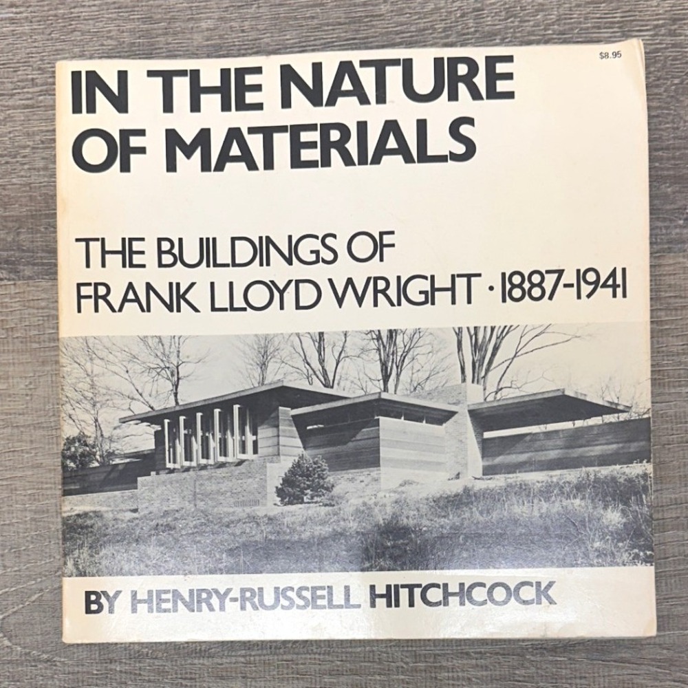 Vintage 1976 Frank Lloyd Wright The Nature Of Materials Hitchcock Architecture